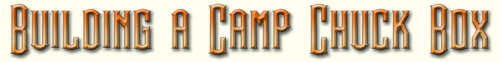 Building-a-Camp-Chuck-Box